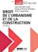 Image du vendeur pour Droit de l'urbanisme et de la construction (2020) [FRENCH LANGUAGE - No Binding ] mis en vente par booksXpress