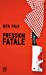 Seller image for Pression fatale [FRENCH LANGUAGE - No Binding ] for sale by booksXpress