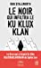 Immagine del venditore per Le noir qui infiltra le Ku Klux Klan [FRENCH LANGUAGE] Poche venduto da booksXpress