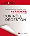 Bild des Verkufers fr Contrôle de gestion DCG 11: Exercices avec corrigés détaillés [FRENCH LANGUAGE - No Binding ] zum Verkauf von booksXpress