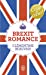 Bild des Verkufers fr Brexit Romance [FRENCH LANGUAGE - No Binding ] zum Verkauf von booksXpress