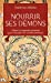 Seller image for Nourrir ses démons: Pour mieux les combattre [FRENCH LANGUAGE - No Binding ] for sale by booksXpress