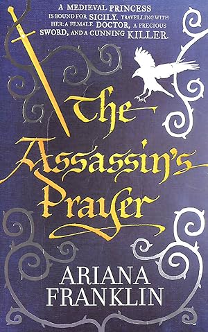 Seller image for The Assassin's Prayer: Mistress of the Art of Death, Adelia Aguilar series 4 for sale by M Godding Books Ltd