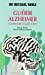 Image du vendeur pour Guérir Alzheimer: Comprendre et agir à temps [FRENCH LANGUAGE - No Binding ] mis en vente par booksXpress