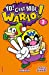 Bild des Verkufers fr Yo, C'est moi Wario ! T03 [FRENCH LANGUAGE - No Binding ] zum Verkauf von booksXpress