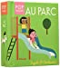 Image du vendeur pour Au parc [FRENCH LANGUAGE - No Binding ] mis en vente par booksXpress