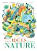 Seller image for Toutes les idées sont dans la nature ! [FRENCH LANGUAGE - No Binding ] for sale by booksXpress