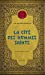 Image du vendeur pour La Cité des hommes saints: Corps royal des quêteurs Iii [FRENCH LANGUAGE - No Binding ] mis en vente par booksXpress