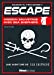 Seller image for Escape ! Mission sauvetage avec Sea Shepherd [FRENCH LANGUAGE - No Binding ] for sale by booksXpress