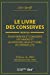 Seller image for Le livre des conserves, ou Recettes pour préparer et conserver les viandes [FRENCH LANGUAGE - No Binding ] for sale by booksXpress