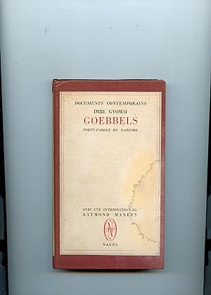 GOEBBELS PORTE - PAROLE DU NAZISME . Avec une introduction de Raymond Manevy
