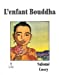 Image du vendeur pour L'enfant Bouddha [FRENCH LANGUAGE - No Binding ] mis en vente par booksXpress