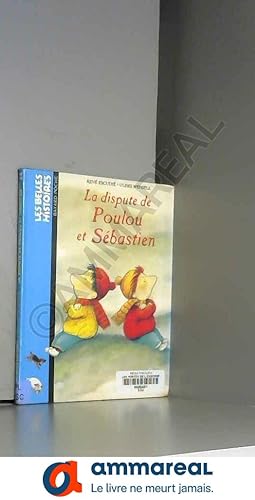Seller image for Les Belles histoires, numro 84 : La Dispute de Poulou et Sbastien for sale by Ammareal