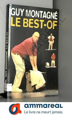 Image du vendeur pour Guy Montagn : Le Best-Of mis en vente par Ammareal