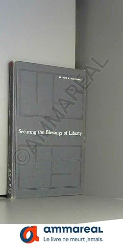 Seller image for Securing the Blessings of Liberty: THe Constitutional System for sale by Ammareal