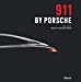 Immagine del venditore per 911 by Porsche: Préface de Wolfgang et Hans Peter Porsche [FRENCH LANGUAGE - No Binding ] venduto da booksXpress