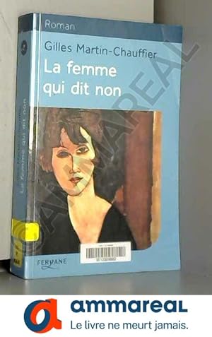 Seller image for La femme qui dit non for sale by Ammareal