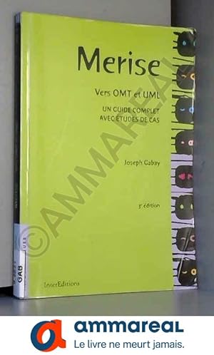 Image du vendeur pour Merise, vers OMT et UML, un guide complet avec tudes de cas mis en vente par Ammareal