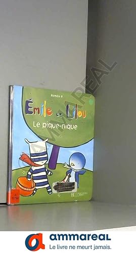 Bild des Verkufers fr Emile et Lilou : Le pique-nique zum Verkauf von Ammareal