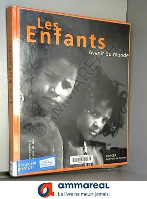 Seller image for Les Enfants : Avenir du monde for sale by Ammareal