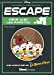 Image du vendeur pour Escape ! Piégé avec les Rapetou: Une aventure de La Bande à Picsou [FRENCH LANGUAGE - No Binding ] mis en vente par booksXpress
