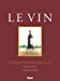 Seller image for Le Vin - NE [FRENCH LANGUAGE - No Binding ] for sale by booksXpress