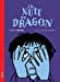 Seller image for La nuit du dragon [FRENCH LANGUAGE - No Binding ] for sale by booksXpress