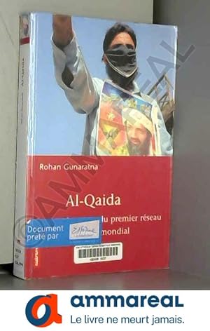 Immagine del venditore per Al-Qaida : Au coeur du premier rseau terroriste mondial venduto da Ammareal