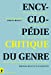 Bild des Verkufers fr Encyclopédie critique du genre [FRENCH LANGUAGE] Poche zum Verkauf von booksXpress