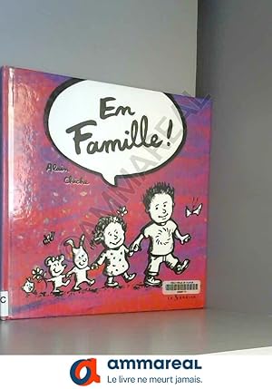 Image du vendeur pour En famille ! mis en vente par Ammareal