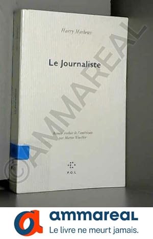 Seller image for Le journaliste for sale by Ammareal