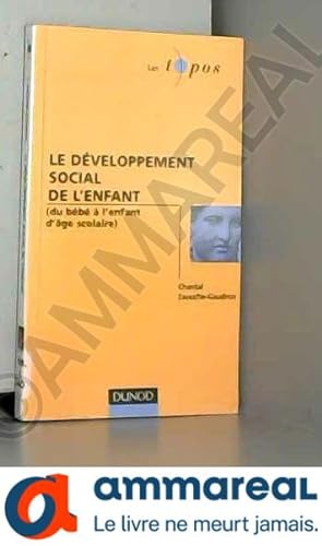 Seller image for Le dveloppement social de l'enfant for sale by Ammareal