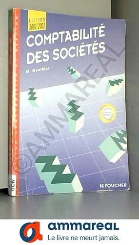 Seller image for Comptabilit des socits. Edition 2001-2002 for sale by Ammareal