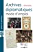 Seller image for Archives diplomatiques : mode d'emploi [FRENCH LANGUAGE - No Binding ] for sale by booksXpress