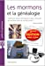 Seller image for Les mormons et la généalogie: Comment utiliser FamilySearch pour retrouver ses ancêtres dans le monde ? [FRENCH LANGUAGE - No Binding ] for sale by booksXpress