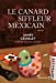 Seller image for Le canard siffleur mexicain [FRENCH LANGUAGE - No Binding ] for sale by booksXpress