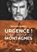 Seller image for Urgence ! Il faut sauver les montagnes [FRENCH LANGUAGE - No Binding ] for sale by booksXpress