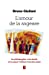 Seller image for L'amour de la sagesse [FRENCH LANGUAGE - No Binding ] for sale by booksXpress