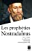 Bild des Verkufers fr Les prophéties de Nostradamus [FRENCH LANGUAGE - No Binding ] zum Verkauf von booksXpress