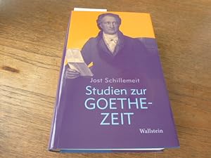 Seller image for Studien zur Goethezeit. Herausgegeben von Rosemarie Schillemeit. for sale by Krull GmbH