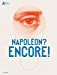 Image du vendeur pour Napoléon ? Encore !: De Marina Abramovic à Yan Pei-Ming [FRENCH LANGUAGE - No Binding ] mis en vente par booksXpress