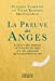 Seller image for La Preuve des Anges [FRENCH LANGUAGE - No Binding ] for sale by booksXpress