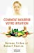 Image du vendeur pour Comment nourrir votre intuition [FRENCH LANGUAGE - No Binding ] mis en vente par booksXpress