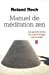 Bild des Verkufers fr Manuel de médiation zen [FRENCH LANGUAGE - No Binding ] zum Verkauf von booksXpress