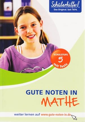 Seller image for Schlerhilfe! ~ Gute Noten in Mathe : Schulstufe 5 mit Tests. for sale by TF-Versandhandel - Preise inkl. MwSt.