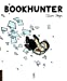 Seller image for Bookhunter [FRENCH LANGUAGE - No Binding ] for sale by booksXpress