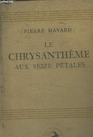 Imagen del vendedor de Le chrysanthme aux seize ptales a la venta por Le-Livre