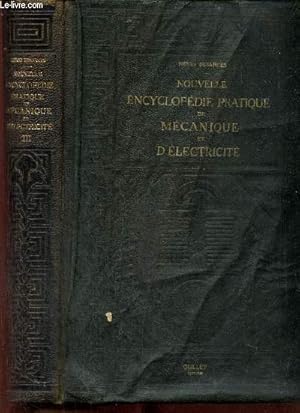 Bild des Verkufers fr Nouvelle encyclopdie pratique de mcanique et d'lectricit, tome III zum Verkauf von Le-Livre