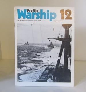 Seller image for Profile Warship 12: IJN Kongo Battleship 1912-1944 for sale by BRIMSTONES