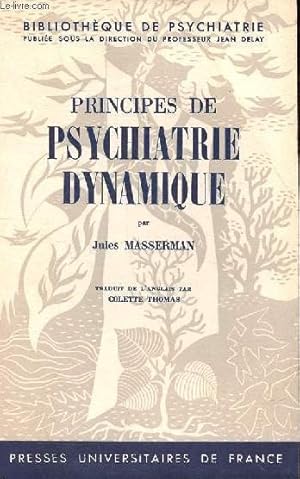 Bild des Verkufers fr Principes de psychiatrie dynamique zum Verkauf von Le-Livre